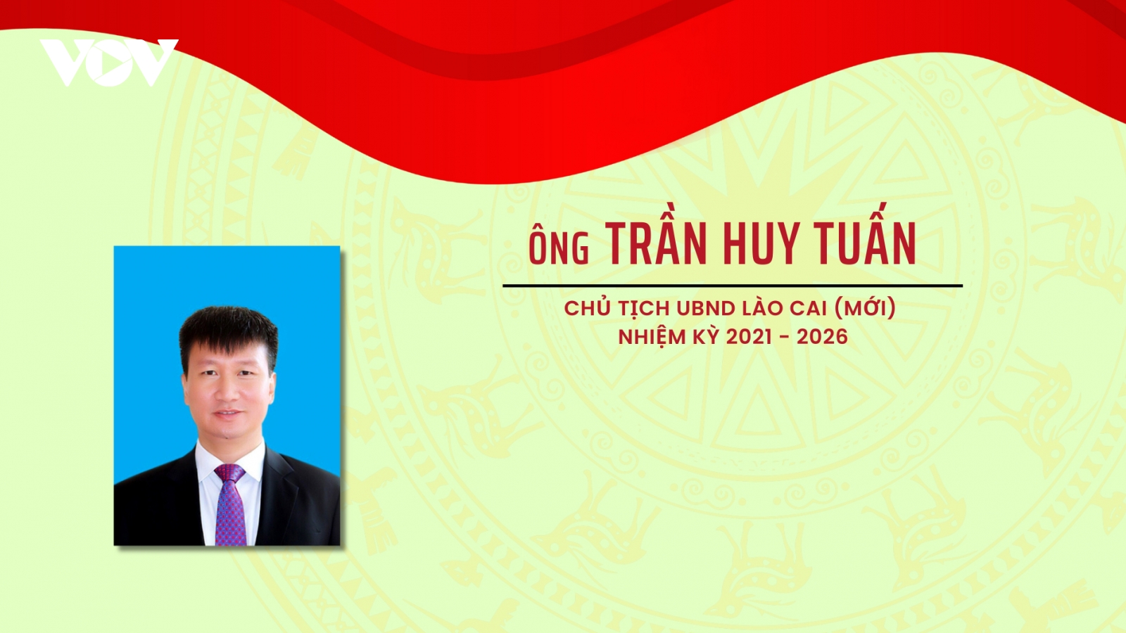Chân dung ông Trần Huy Tuấn, Chủ tịch UBND Lào Cai (mới)